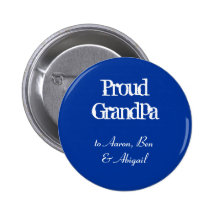 Personnaliser !  Grand-papa fier Badges