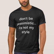 pessimism t-shirts