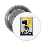 Pet Show Pin