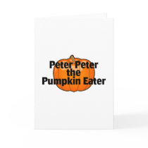 Peter Peter The Pumpkin Eater Greeting Cards