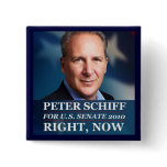 Peter Schiff for Senate in CT, 2010 Pinback Buttons