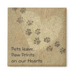 Pets leave Paw Prints on our Hearts Refrigerator Magnets