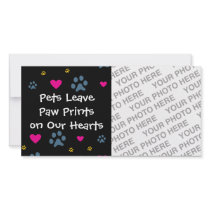 Pets Leave Paw Prints on Our Hearts Picture Card