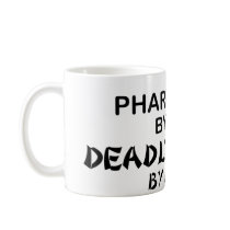 Pharmacist Deadly Ninja by Night Coffee Mug
