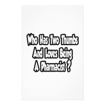 Pharmacist Joke...Two Thumbs Stationery Design