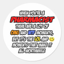 Pharmacist .. OMG WTF LOL Sticker