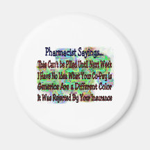 Pharmacist sayings "You Know You're Pharmacist IF" Magnets