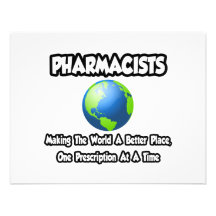 Pharmacists...Making the World a Better Place Custom Announcement