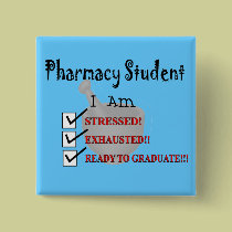 Pharmacy Student "Ready To Graduate!!!" buttons