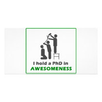 PhD in Awesomeness Customized Photo Card