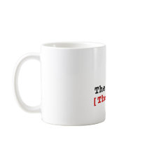 PhD, The Doctor is in!, [Theoretically] , © Mug