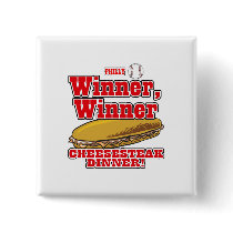 Philly Baseball Winner Winner Cheesesteak Dinner Pinback Button
