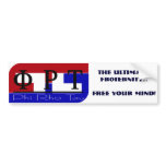 PhiRhoTau, The Ultimate:FR0TERNITY...Free Your ... Bumper Sticker