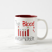 Phlebotomist Gifts "The Blood Whisperer" Mugs