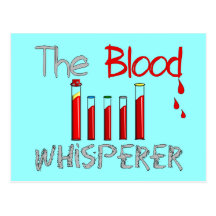 Phlebotomist Gifts "The Blood Whisperer" Post Cards