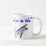 Phlebotomist "You're So Vein" Funny Gifts Coffee Mugs