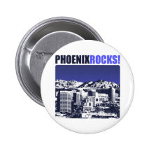 Phoenix Rocks! Pinback Button