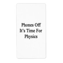Phones Off It's Time For Physics Custom Shipping Label