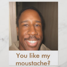 Photo002, You like my moustache? Lol! Flyer
