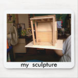 Photo 96, my  sculpture mouse pad