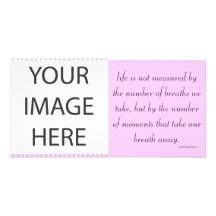 Photo Card "Life is not measured..."