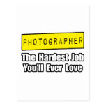 Photographer...Hardest Job You'll Ever Love Postcard