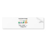 Photosynthesis (Chemical) Formula bumper stickers