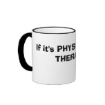 Physical therapy mug