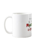 Physical Therapy Products and Gifts mugs