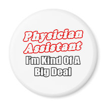 Physician Assistant...Kind of a Big Deal