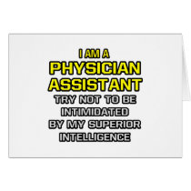 Physician Assistant...Superior Intelligence