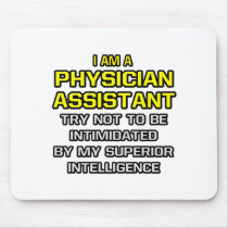 Physician Assistant...Superior Intelligence