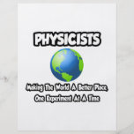 Physiciens… faisant au monde un meilleur endroit prospectus personnalisés