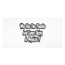 Physicist Joke...Two Thumbs Personalized Photo Card