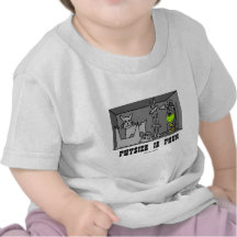 Physics Is Phun (Fun) (Schrödinger's Cat Thought) T Shirt