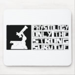 Physiology Survive Mouse Pad