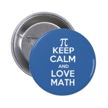 Pi keep calm and love math button