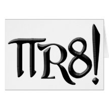 PI R8 - PIRATE SPELLED THE GEEK WAY GREETING CARD
