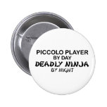 Piccolo Deadly Ninja by Night Button