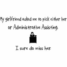 Pick Girlfriend or Administrative Assisting Acrylic Cut Outs
