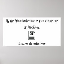 Pick Girlfriend or Archives Posters