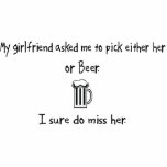 Pick Girlfriend or Beer Photo Sculpture