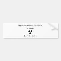 Pick Girlfriend or Hazmat Bumper Stickers