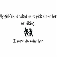 Pick Girlfriend or Hiking Cut Out