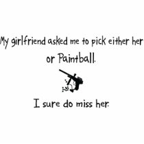 Pick Girlfriend or Paintball Acrylic Cut Outs