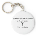 Pick Girlfriend or Personal Training Keychain