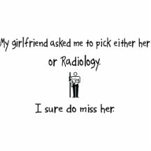 Pick Girlfriend or Radiology Acrylic Cut Out