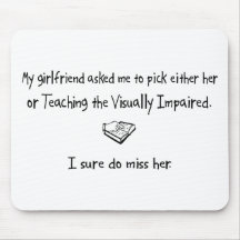 Pick Girlfriend or Teaching the Visually Impaired Mouse Pads