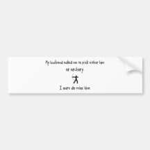 Pick Husband or Archery Bumper Sticker