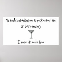 Pick Husband or Bartending Print